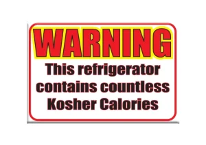 Jewish Magnet - Warning This Refridgerator Contains Countless Kosher Calories