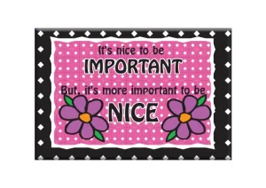 Jewish Magnet - Its Nice To Be Important But its Important to be Nice